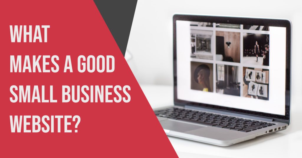 What Makes a Good Small Business Website
